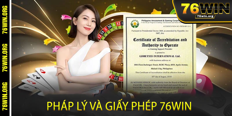 Pháp Lý Và Giấy Phép 76win