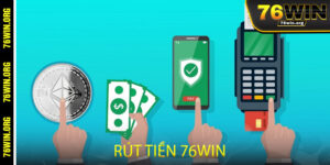 Rút Tiền 76win